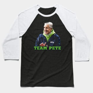 Team Pete Carroll Baseball T-Shirt